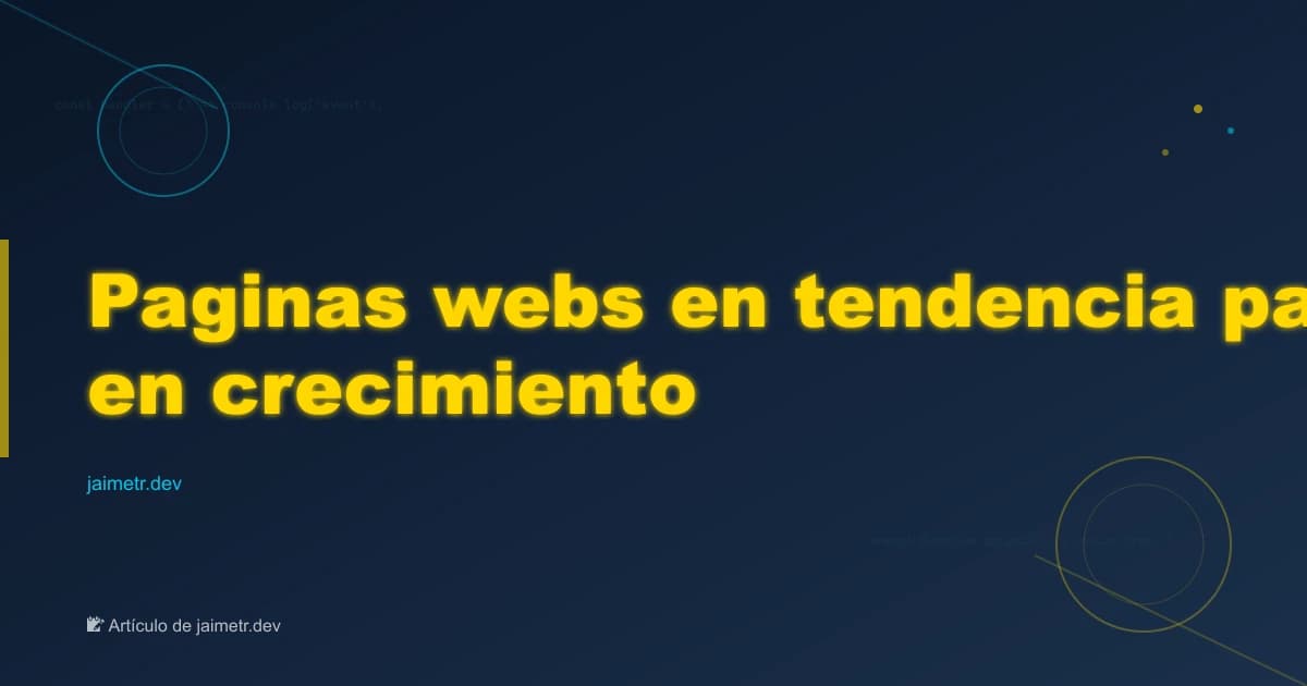 Paginas webs en tendencia para empresas en crecimiento